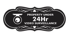 Designer Property Under 24Hr Video Surveillance (Camera) Wall or Door Sign