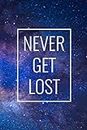 Never Get Lost: Space Galaxy Theme - Pocket Small Internet Password Organizer Keeping Logbook - Login Password Book Discrete Password Keeper Journal ... Easy Organization of Online Account Details