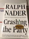 RALPH NADER Crashing The Party Signed Best Seller Book Autograph Signature Auto