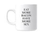 uniqx APSRA Funny Eat More Bacon Novelty Gift Coffee Mug Cup