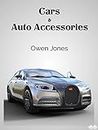Cars And Auto Accessories: The Little Gadgets That Personalise Luxury... (English Edition)