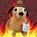 This Is Fine Dog Plush Toy Perfect Christmas And Birthday Gift For Kids And Dog