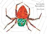 La araña hacendosa (Colección Eric Carle) (Spanish Edition)