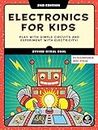 Electronics for Kids, 2nd Edition