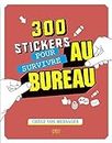 300 stickers pour survivre au bureau