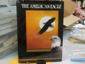 S-10  The American Eagle photos by Tom and Pat leeson with dust jacket 1994