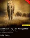 Informatica Big Data Management: Self study book for Informatica Developers