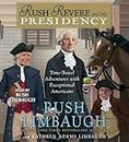 Rush Revere and the Presidency: 5