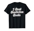 I Read Non-fiction Books Week Bibliothécaire Rétro Vintage Readin T-Shirt