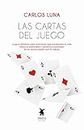 Las cartas del juego (Spanish Edition)