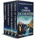 THE COMPLETE DCI HUNTER MYSTERIES BOOKS 1-4 four gripping British murder mysteries (Crime Mystery Box Sets)