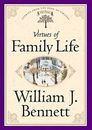 Virtues Of Family Life - Hardcover By Bennett, Dr. William J. - GOOD