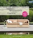Möbel und Accessoires für Ihren Garten