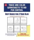 Best Books for 2 Year Olds (Trace and Color Worksheets to Develop Pen Control): 
