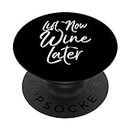 Fun Workout Quote Fitness Gear Exercise Lift Now Wine Later PopSockets Agarre y Soporte para Teléfonos y Tabletas
