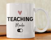 Teacher Mode Mug Teacher Gifts Teacher Appreciation Week Gift Teacher Valentine