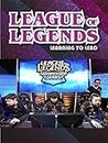 League of Legends: Learning to Lead [OV]