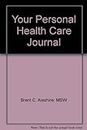 Your Personal Health Care Journal