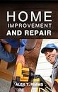 Home Improvement and Repair!