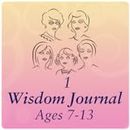 Five Generations of Women’s Wisdom Journal Volume 1 • Ages 7-13 Early Learning Ages • The Formative Years
