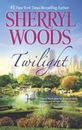 Twilight - Mass Market Paperback By Woods, Sherryl - GOOD