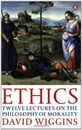 Ethics: Twelve Lectures on the Philosophy of Morality-David Wigg