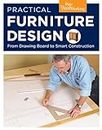 Practical Furniture Design: From Drawing Board to Smart Construction