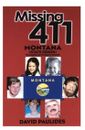 Missing 411 - Montana con mapa en racimo (nuevo) libro de David Paulides (sellado)