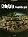 Chieftain Main Battle Tank: Development and Active Service from Prototype to Mk.11: 07 (Photosniper)