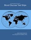 The 2023-2028 World Outlook for Blood Glucose Test Strips