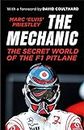 The Mechanic: The Secret World of the F1 Pitlane