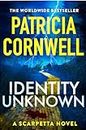 Identity Unknown: The gripping new Kay Scarpetta thriller