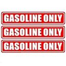 Outdoor/Indoor (3 Pack) 6.25" X 1.25" GASOLINE ONLY Sign Label Sticker Decal For Oil Gas Mixture Can Car Vehicle Tank - Back Self Adhesive Vinyl