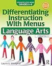 Differentiating Instruction With Menus: Language Arts (Grades 6-8): 0