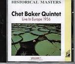 251235296460 Cd - chet baker quintet live in europe 1956 historical masters volu
