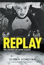 Replay: The History of Video Games (English Edition)