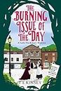 The Burning Issue of the Day (A Lady Hardcastle Mystery Book 5)