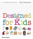 Diseñado para Niños: a Complete Sourcebook Of con Estilo Productos para