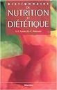 Dictionnaire de nutrition et diététique