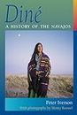 Dine: A History of the Navajos