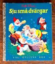 LOS SIETE ENANOS ENCUENTRAN UNA CASA ~ Pequeño libro dorado sueco vintage para niños en muy buena condición