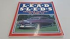 Lead Sleds: Chopped and Low-'35 Thru '54