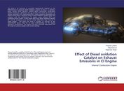 Effect of Diesel oxidation Catalyst on Exhaust Emissions in CI Engine Buch 64 S.