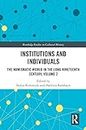 Institutions and Individuals: The Numismatic World in the Long Nineteenth Century, Volume 2 (Routledge Studies in Cultural History)