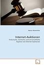 Internet-Auktionen: Historische, rechtliche und wirtschaftliche Aspekte von Internet-Auktionen (German Edition)