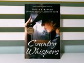 Country Whispers: 3-in-1 Australian Bestsellers! Romance Book by Tricia Stringer