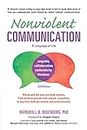 Nonviolent Communication: A Language of Life (Nonviolent Communication Guides)