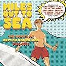 Miles Out To Sea: The Roots Of British Power Pop 1969-1975 3CD Clamshell Box