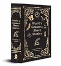 World's Greatest Short Stories (Deluxe Hardbound Edition) [Hardcover] Various