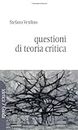 Lettere e lettori. Questioni di teoria e critica per i principianti (Idetica Vol. 7) (Italian Edition)